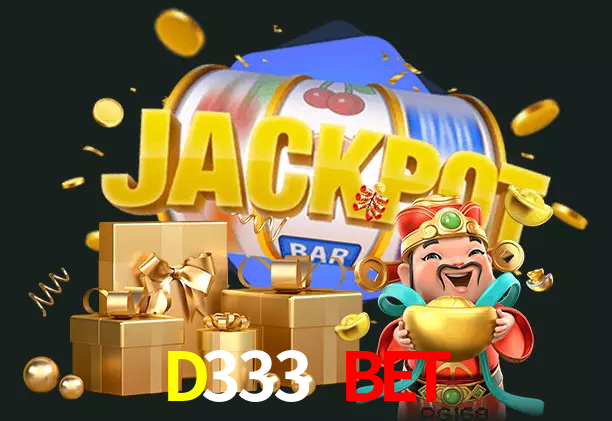 D333 Bet bet
